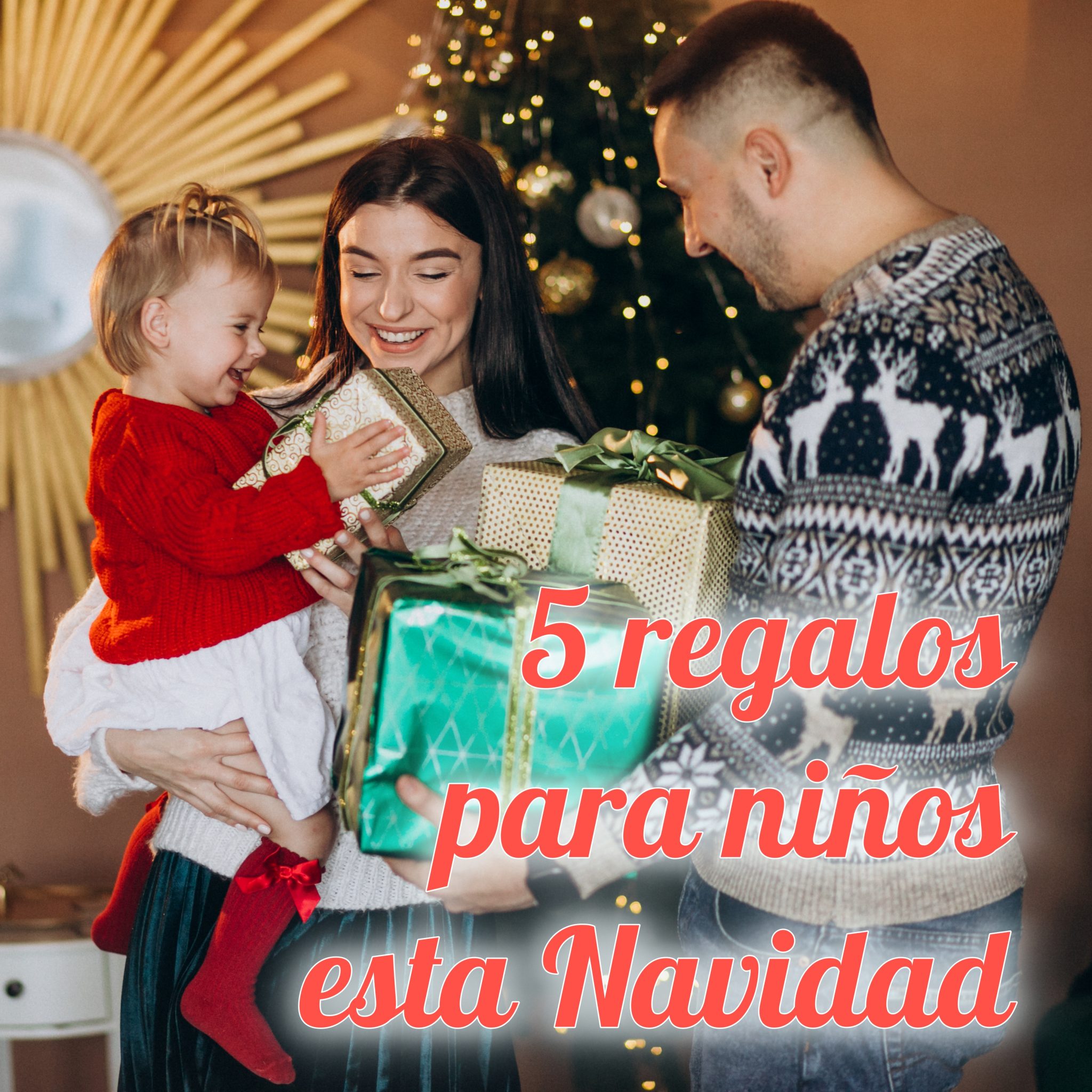 5 regalos estrella para niños esta Navidad